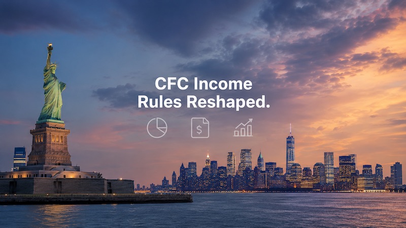 US: Treasury, IRS propose regulations to reshape CFC income inclusion rules among US shareholders