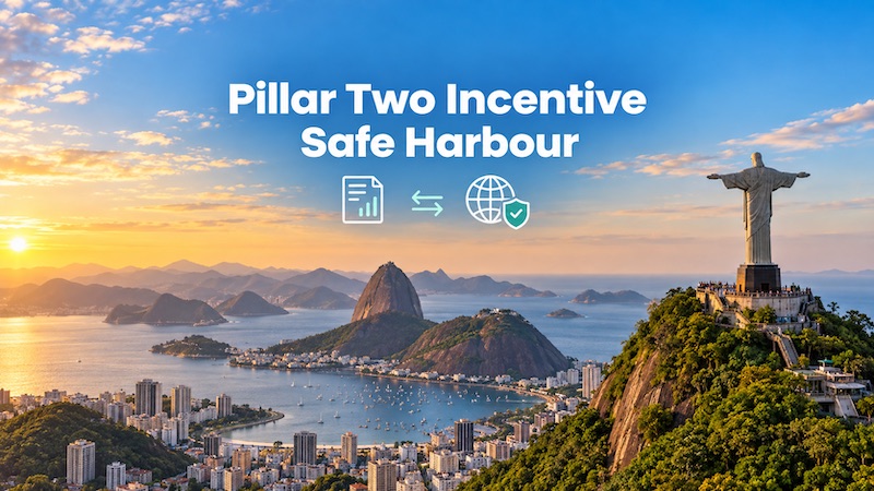 Brazil amends Pillar Two QDMTT rules to introduce substance-based tax incentive safe harbour