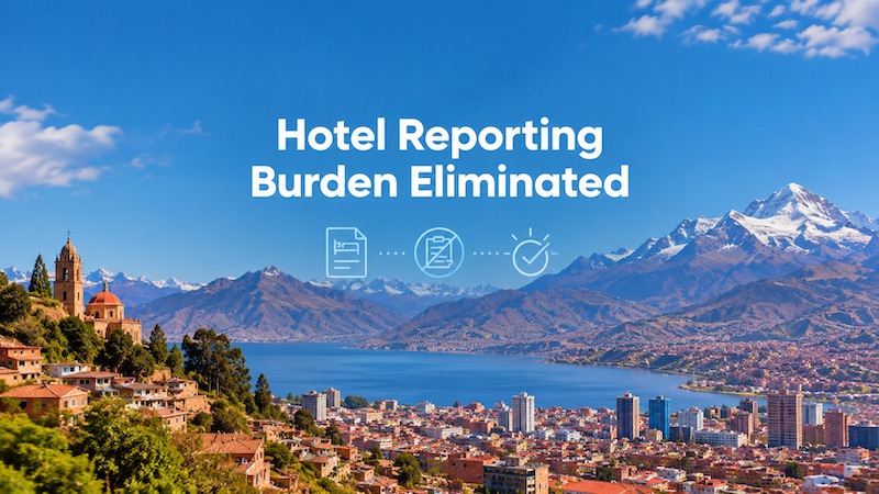 Bolivia: SIN eliminates hotel additional information reporting burden