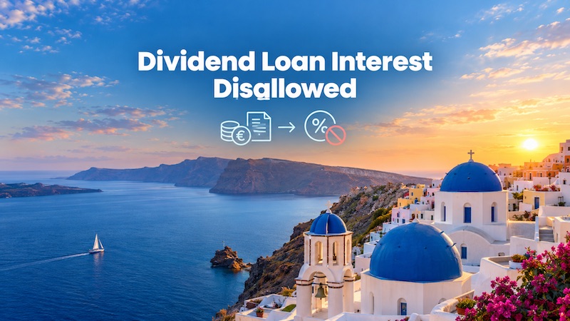 Greece: Council of State rules interest on dividend-financing loans non-deductible