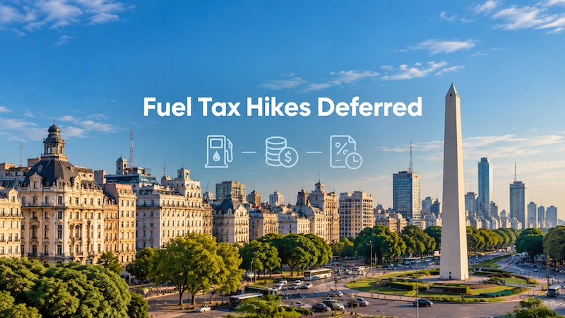 Argentina: Government defers fuel tax increases until October 2026