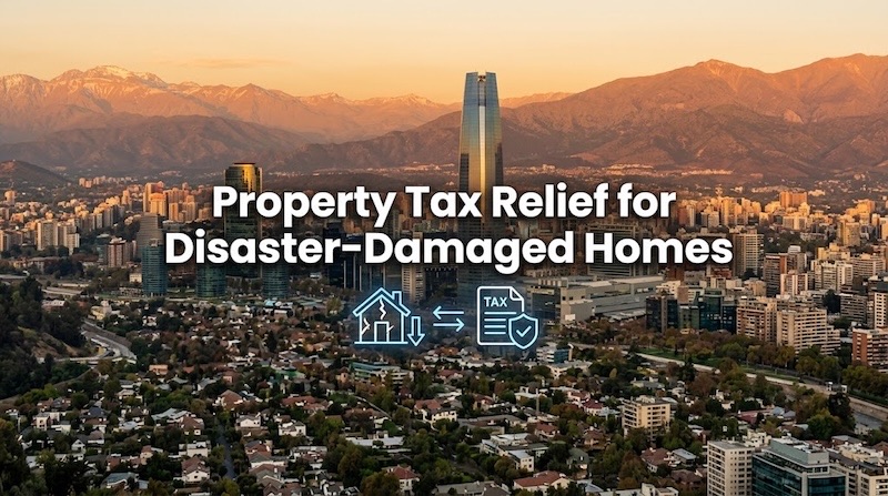 Chile: SII to ease property tax for disaster-hit homes in 2026