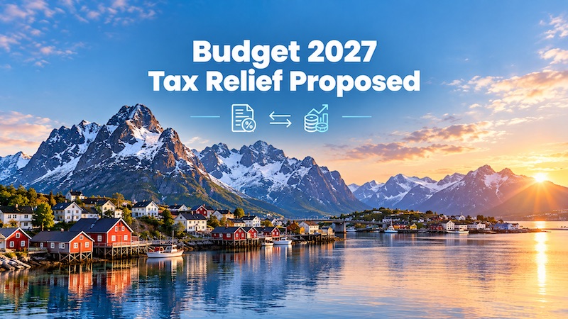 Norway: Budget 2027 proposes personal tax relief, higher income thresholds, increased climate taxes