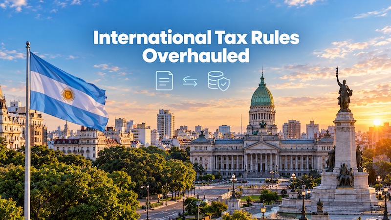 Argentina: ARCA overhauls international tax, transfer pricing rules